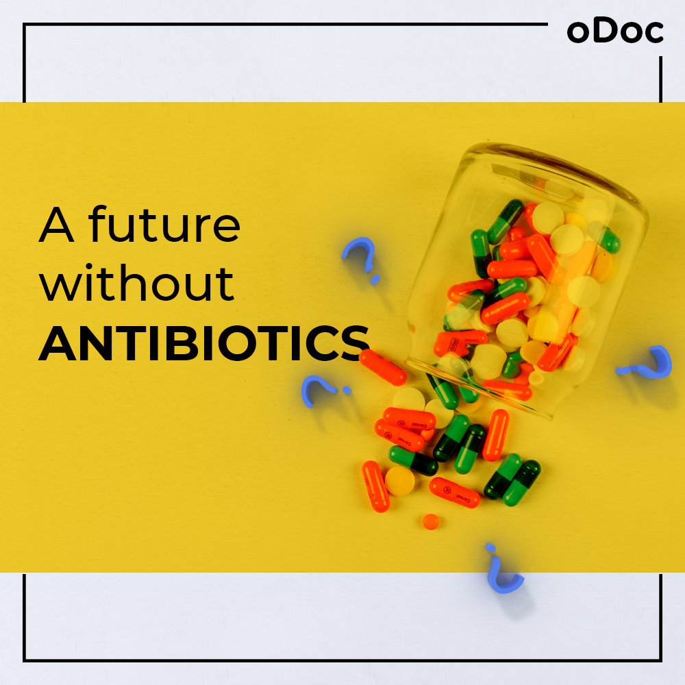 A Future Without Antibiotics