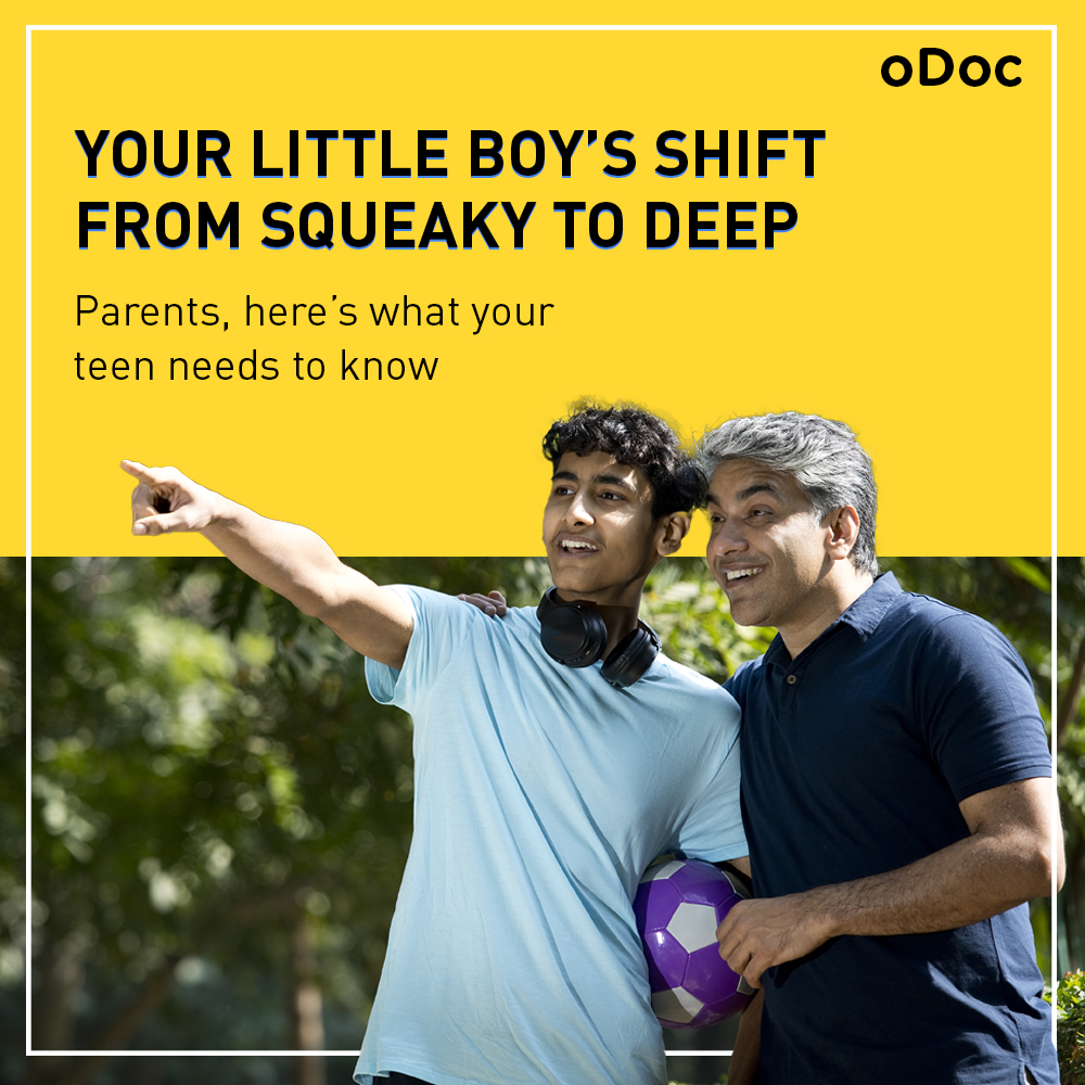 Your little boy’s shift from squeaky to deep! – Parents, here’s what your teen needs to know