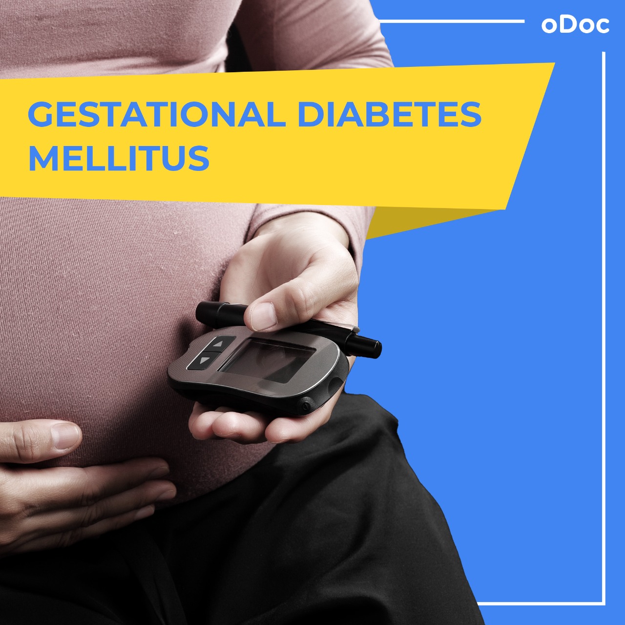 All you need to know about Gestational Diabetes